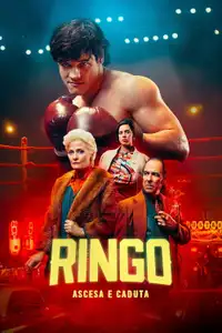 Ringo. Ascesa e Caduta (2023) - Serie TV Streaming HD