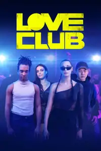 Love Club (2023) - Serie TV Streaming HD