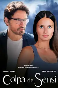 Colpa dei sensi (2026) - Serie TV Streaming HD