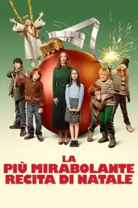 La più mirabolante recita di Natale (2024) - Film Streaming HD