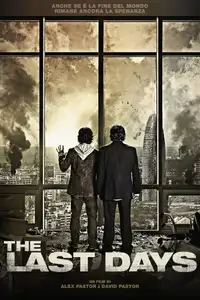 The Last Days (2013) - Film Streaming HD