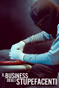 Il business degli stupefacenti (2020) - Serie TV Streaming HD