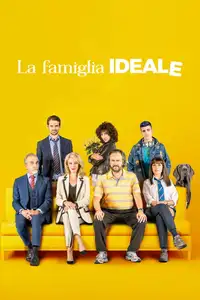 La famiglia ideale (2021) - Film Streaming HD