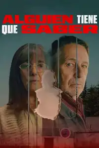 Alguien tiene que saber (2026) - Serie TV Streaming HD