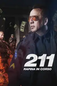 211 - Rapina in corso (2018) - Film Streaming HD