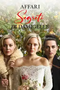 Affari segreti di damigelle (2019) - Serie TV Streaming HD