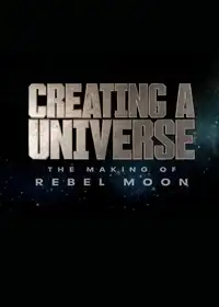 Creating a Universe - The Making of Rebel Moon (2024) - Film Streaming HD