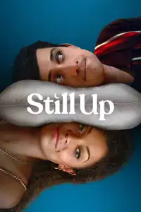 Still Up (2023) - Serie TV Streaming HD
