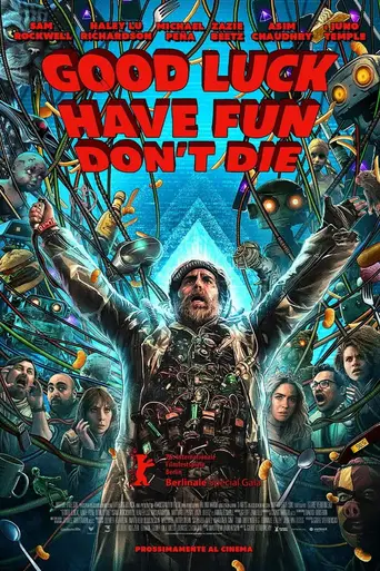 Good Luck, Have Fun, Don't Die anteprima